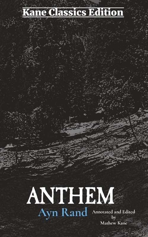 Anthem (Paperback, Kane Classics)