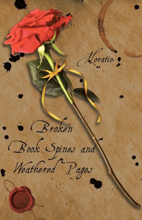 Broken Book Spines and Weathered Pages (Paperback)