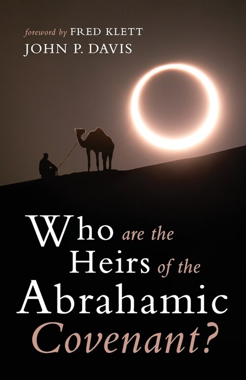 Who are the Heirs of the Abrahamic Covenant? (Paperback)