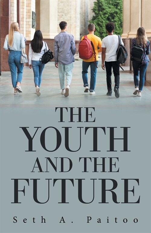 The Youth and the Future (Paperback)