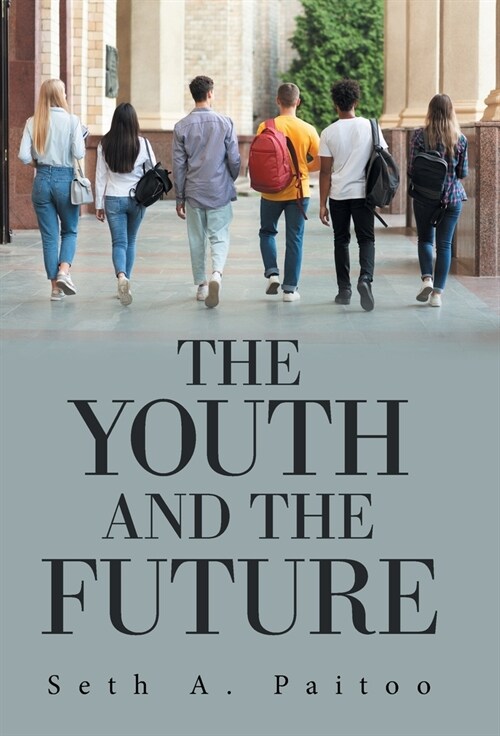 The Youth and the Future (Hardcover)