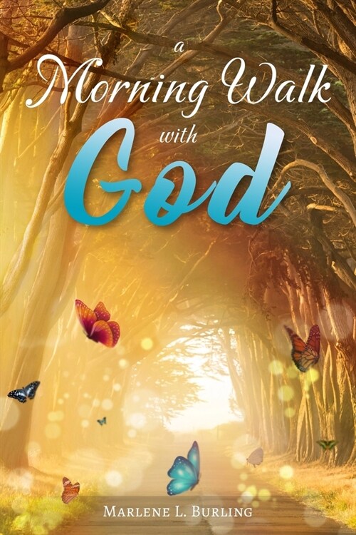 A Morning Walk with God (Paperback)