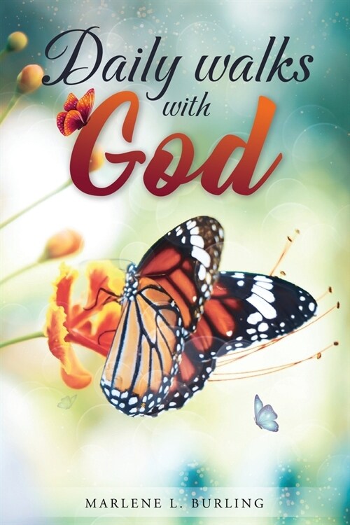 Daily walks with God (Paperback)