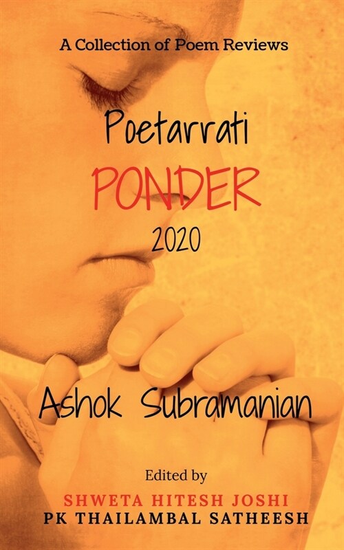 Poetarrati Ponder 2020: A Collection of Annual Poem Reviews (Paperback)