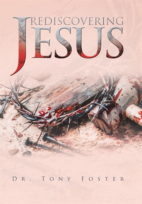 Rediscovering Jesus (Hardcover)