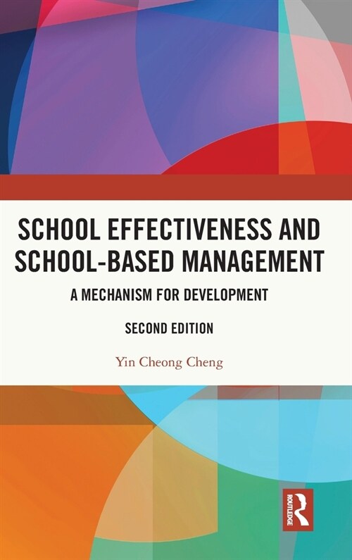 School Effectiveness and School-Based Management : A Mechanism for Development (Hardcover, 2 ed)