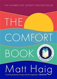 The Comfort Book (Paperback, Main) - '미드나잇 라이브러리' 매트 헤이그의 못다한 이야기『위로의 책』원서