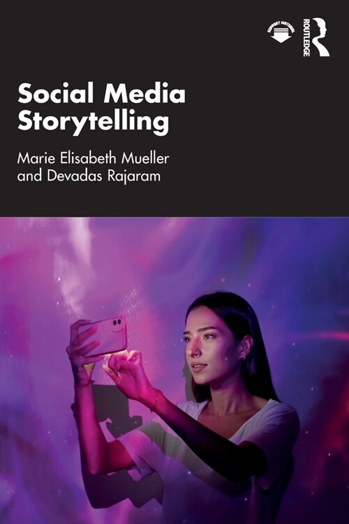 Social Media Storytelling (Paperback, 1)