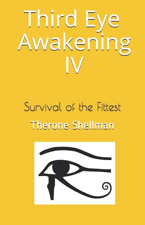 Third Eye Awakening: Survival of the Fittest (Paperback)
