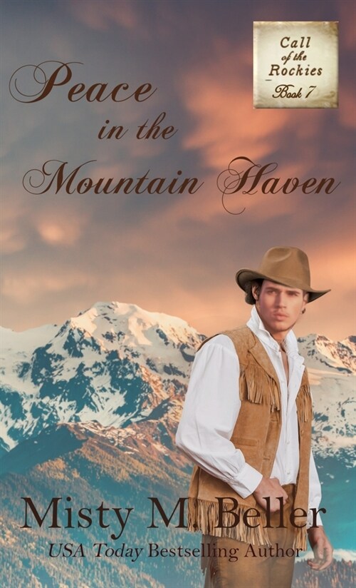 Peace in the Mountain Haven (Hardcover, Hardback)