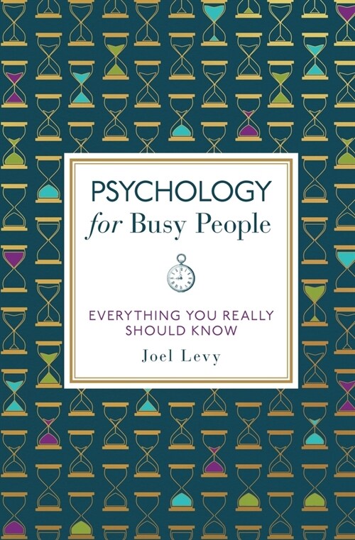 Psychology for Busy People: Everything You Really Should Know (Paperback, 2)
