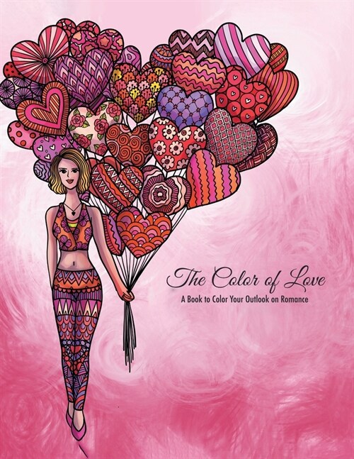 The Color of Love Valentines Day Coloring Book (Paperback)