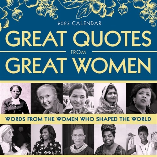 2023 Great Quotes from Great Women Boxed Calendar: Words from the Women Who Shaped the World (Daily)