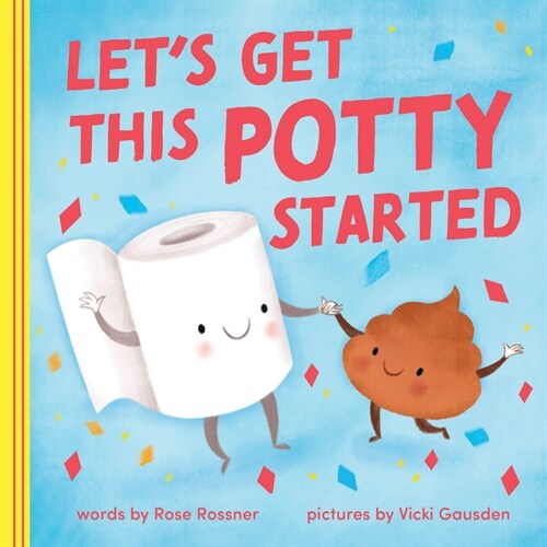 Lets Get This Potty Started (Board Books)