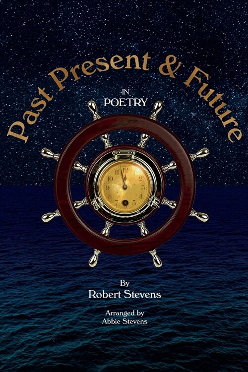 Past Present and Future in Poetry (Paperback)