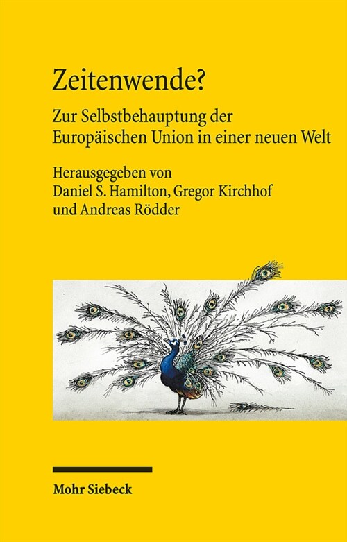 Zeitenwende?: Zur Selbstbehauptung Der Europaischen Union in Einer Neuen Welt (Paperback)