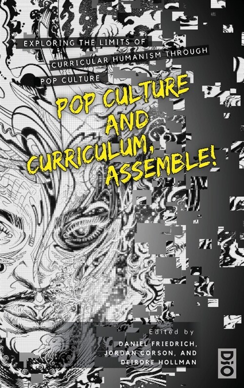 Pop Culture and Curriculum, Assemble! (Hardcover)