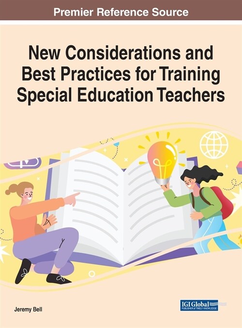 New Considerations and Best Practices for Training Special Education Teachers (Hardcover)