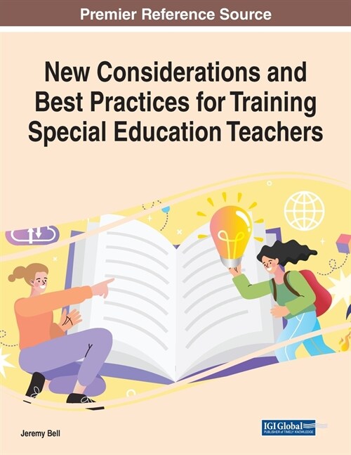 New Considerations and Best Practices for Training Special Education Teachers (Paperback)