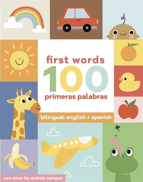 100 First Words + Primeras Palabras (Board Books)