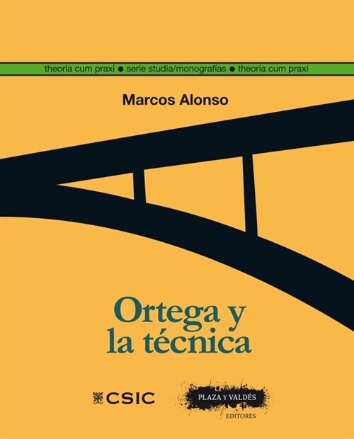 ORTEGA Y LA TECNICA (Book)