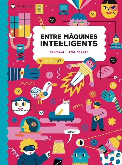 ENTRE MAQUINES INTEL·LIGENTS - CATALA (Paperback)