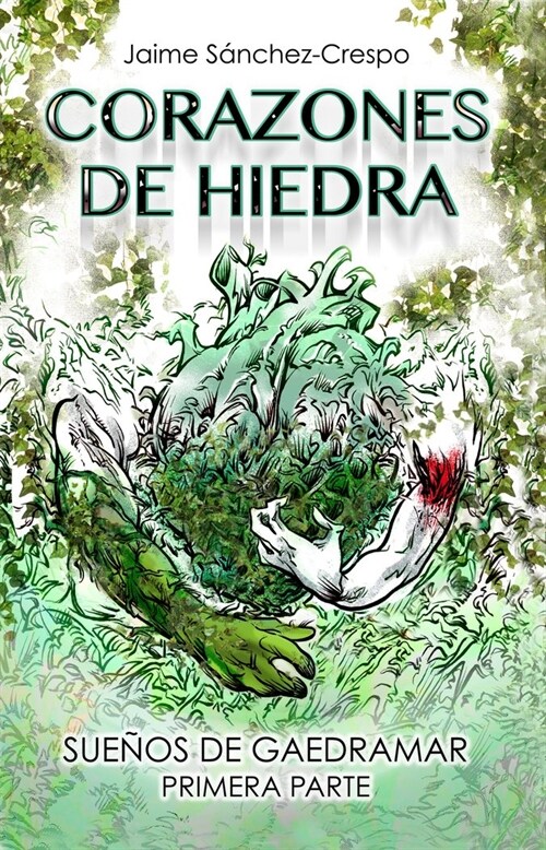 CORAZONES DE HIEDRA (Book)