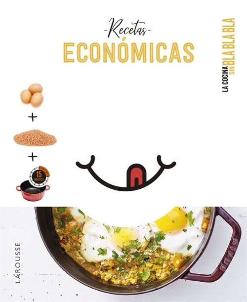 COCINA SIN BLA BLA BLA RECETAS ECONOMICAS (Book)