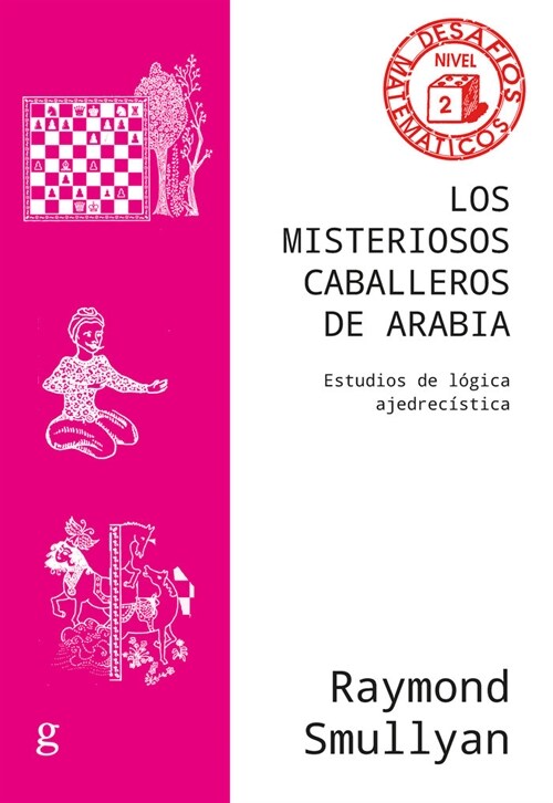 LOS MISTERIOSOS CABALLEROS DE ARABIA (Book)