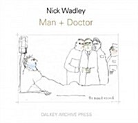 Man + Doctor (Paperback)
