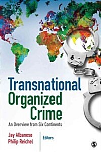 Transnational Organized Crime: An Overview from Six Continents (Paperback)