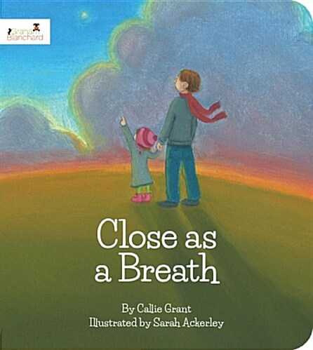 Close as a Breath (Board Books)