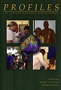 Profiles of African-American Missionaires (Paperback)