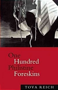 One Hundred Philistine Foreskins (Paperback)