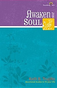 Awaken Your Soul (Paperback)