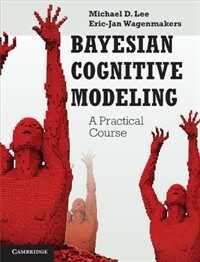 Bayesian cognitive modeling : a practical course