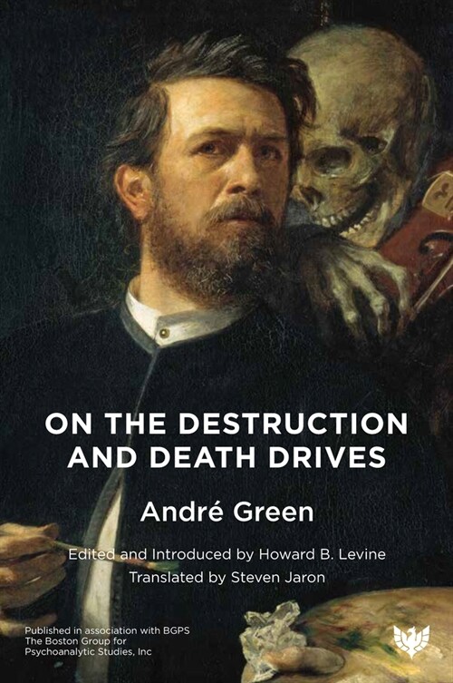 On the Destruction and Death Drives (Paperback)
