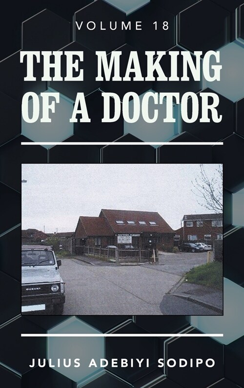 The Making of a Doctor (Hardcover)
