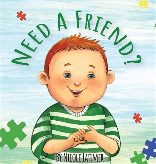 Need A Friend?: Learning to Sign With Rennon (Hardcover)