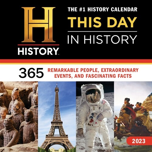 2023 History Channel This Day in History Wall Calendar: 365 Remarkable People, Extraordinary Events, and Fascinating Facts (Wall)