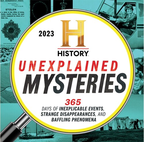 2023 History Channel Unexplained Mysteries Boxed Calendar: 365 Days of Inexplicable Events, Strange Disappearances, and Baffling Phenomena (Daily)