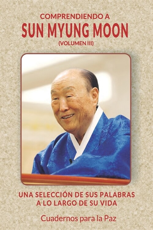 Comprendiendo a Sun Myung Moon (Paperback)