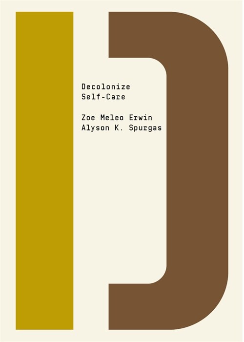 Decolonize Self-Care (Paperback)