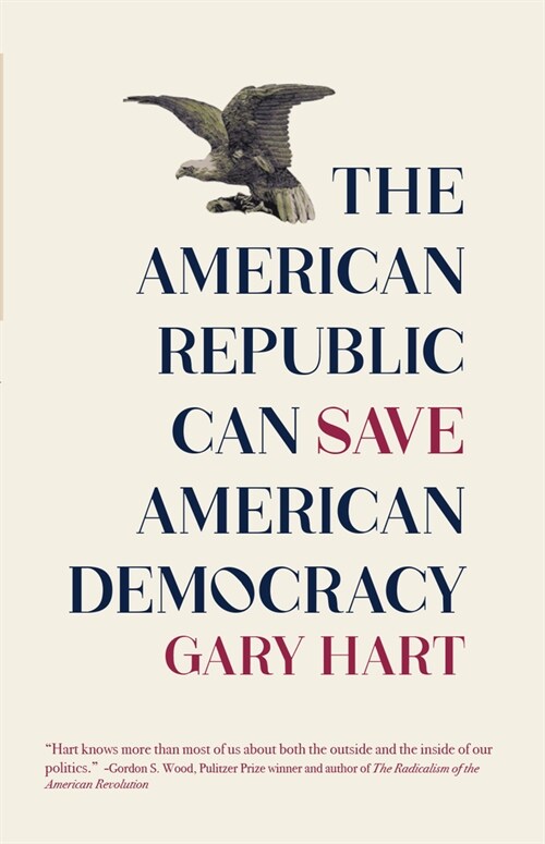 The American Republic Can Save American Democracy (Paperback)