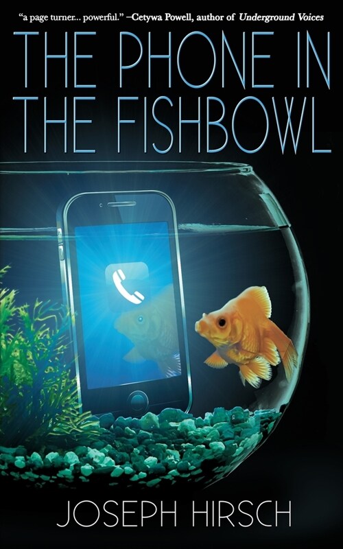 The Phone in the Fishbowl (Paperback)