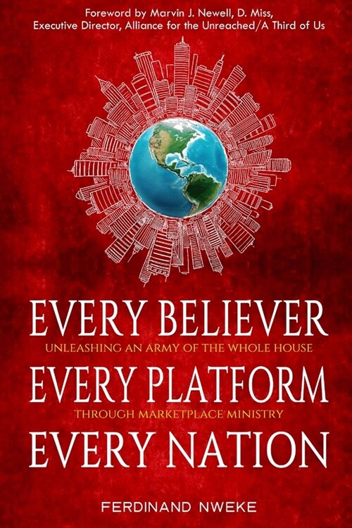 Every Believer Every Platform Every Nation (Paperback)