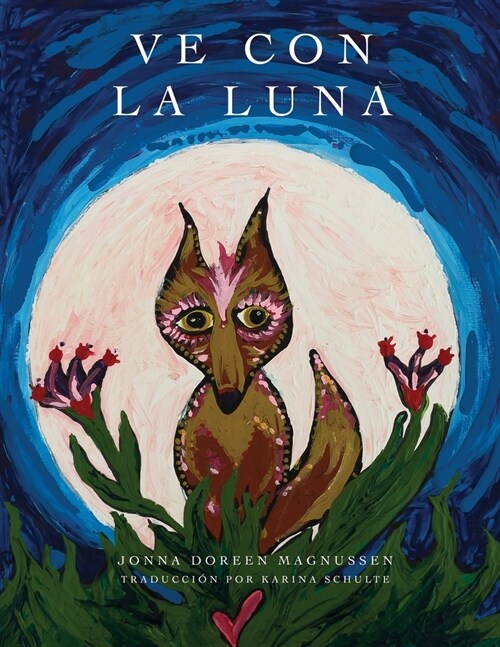 Ve Con La Luna (Paperback)