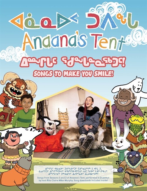 Songs to Make You Smile!: Bilingual Inuktitut and English Edition (Paperback, Bilingual Inukt)