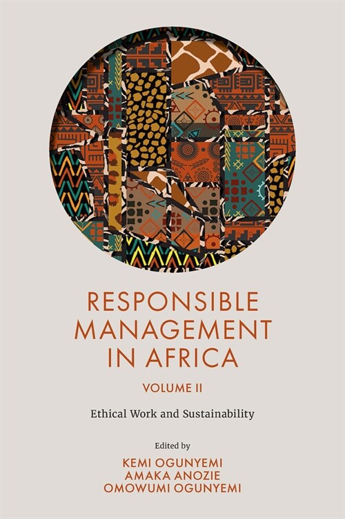 Responsible Management in Africa, Volume 2 : Ethical Work and Sustainability (Hardcover)