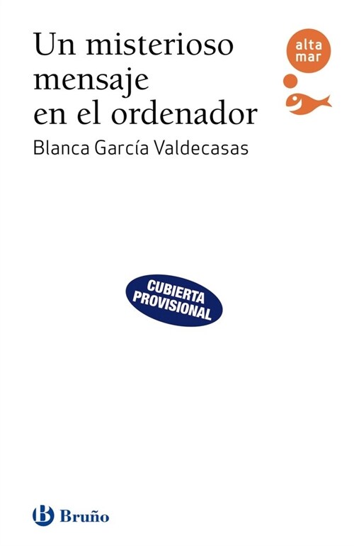 Un misterioso mensaje en el ordenador (Paperback)